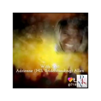 D-Block Church With Host: Sis. Adrienne (M.S. Understood) Allen