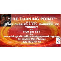 The Turning Point with Host: Elder Charles Lee amp Rev. Maureen Lee