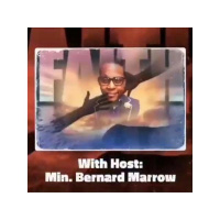 By Faith We Good with Host: Min Bernard Marrow