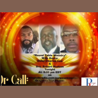 Round Table Ministry with Host Elder Charles Lee and Bro Robert Hudson