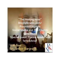 The Healing Hour with Host Rev Arthur Burgest III