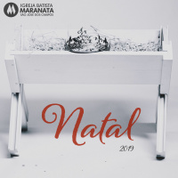 01/12/2019 - Natal 2019 - Amor Que Nos Move - Pr. Marcelo