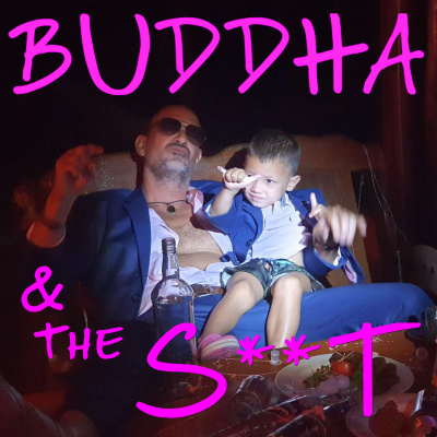Buddha And The Slut