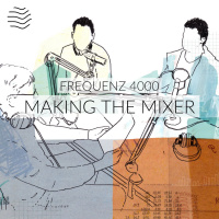 Making the Mixer