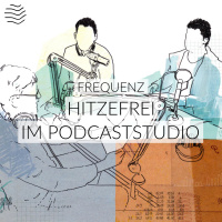 Hitzefrei im Podcaststudio