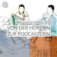 Von der Hörerin zur Podcasterin