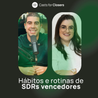 #211 - Hábitos e rotinas de SDRs vencedores, com Thayse Miranda