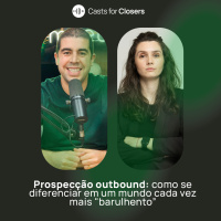 #209 - Prospecção outbound: como se diferenciar em um mundo cada vez mais barulhento, com Fernanda Garcia