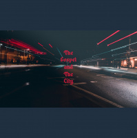 The Gospel  The City Pt. 1