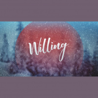 Willing Pt. 2