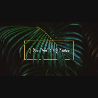 If You Had Only Known