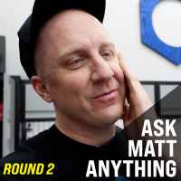 ASK MATT ANYTHING: A Very Special Dialed In Podcast ROUND 2