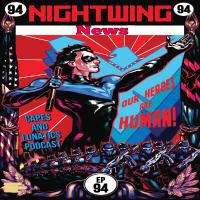 Nightwing News Ep #94: Nightwing - The New Order