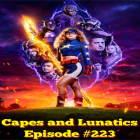 Capes and Lunatics Ep #223: Stargirl S2E1  2, The Trial of Magneto #1