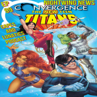 Nightwing News Ep #99: Convergence - New Teen Titans