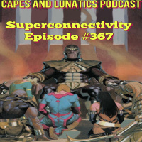 Superconnectivity Ep #367: Eternals #7, Savage Avengers #26