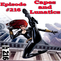 Capes and Lunatics Ep #216: Who Is Black Widow?