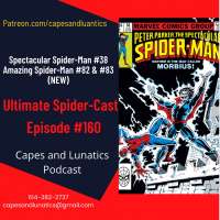 Ultimate Spider-Cast Ep #160: Spectacular Spider-Man #38  Amazing Spider-Man #82-#83