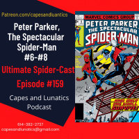 Ultimate Spider-Cast Ep #159: Spectacular Spider-Man #6-#8
