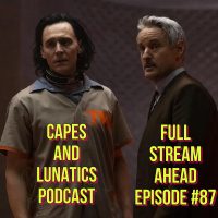 Full Stream Ahead Ep #87: Loki Episode 1