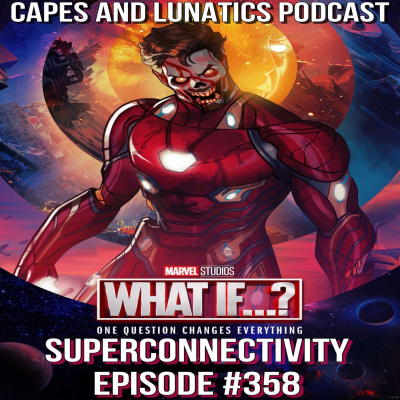 Capes And Lunatics Podcast