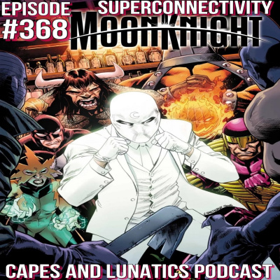 Capes And Lunatics Podcast