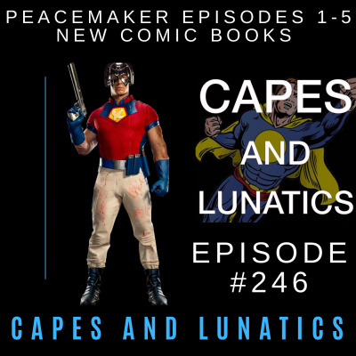 Capes And Lunatics Podcast