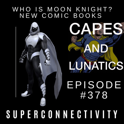 Capes And Lunatics Podcast