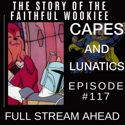 Capes And Lunatics Podcast