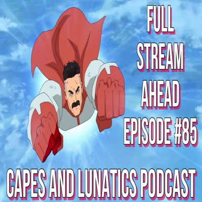 Capes And Lunatics Podcast