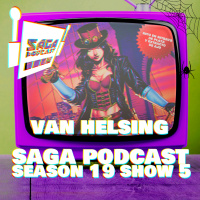 Saga Podcast S19E05 - Van Helsing