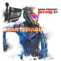 Saga Podcast S21E05 - Ant Man amp Wasp in QuatumMania