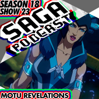 Saga Podcast S18E23 - MOTU Revelations