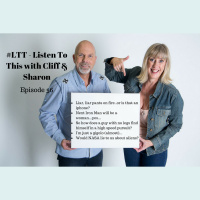 71: #LTT - Listen To This with Cliff  Sharon Episode 56 - Im Just A Gigolo (almost)