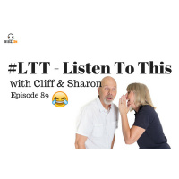 127: Lies our parents told us - #LTT - Listen To This with Cliff  Sharon Episode 89