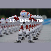 74: #LTT - Listen To This with Cliff  Sharon bite-size - Beer and Dancing Robots