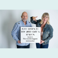 86: The worlds biggest nutcracker - #LTT - Listen To This with Cliff  Sharon Episode 61