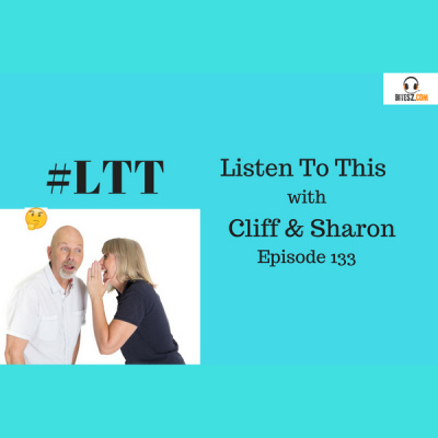 Ltt Listen To This With Cliff  Sharon