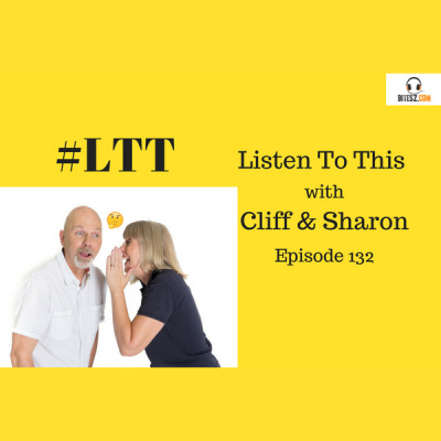 Ltt Listen To This With Cliff  Sharon