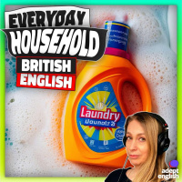 Everyday British English For Household Tasks And Domestic Chores Ep 740