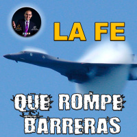 LA FE QUE ROMPE BARRERAS (APÓSTOL MARIO LUIS SUÁREZ).mp3