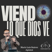 VIENDO LO QUE DIOS VE