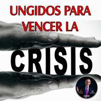 UNGIDOS PARA VENCER LA CRISIS (APÓSTOL MARIO LUIS SUÁREZ).mp3