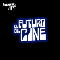 El Futuro del Cine