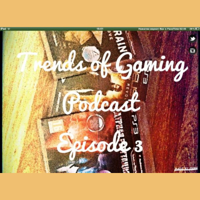 Trends Of Gaming Podcast