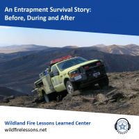 An Entrapment Survival Story: Before, During and After