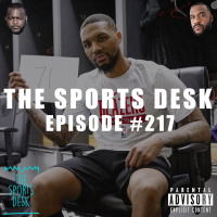 The Sports Desk Episode 217