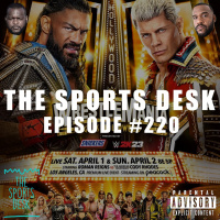 The Sports Desk Episode 220