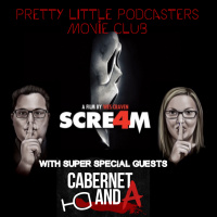 PLP Movie Club: Scream 4 with special guests CAbernet And A!!