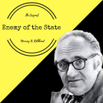Enemy Of The State: Murray Rothbard